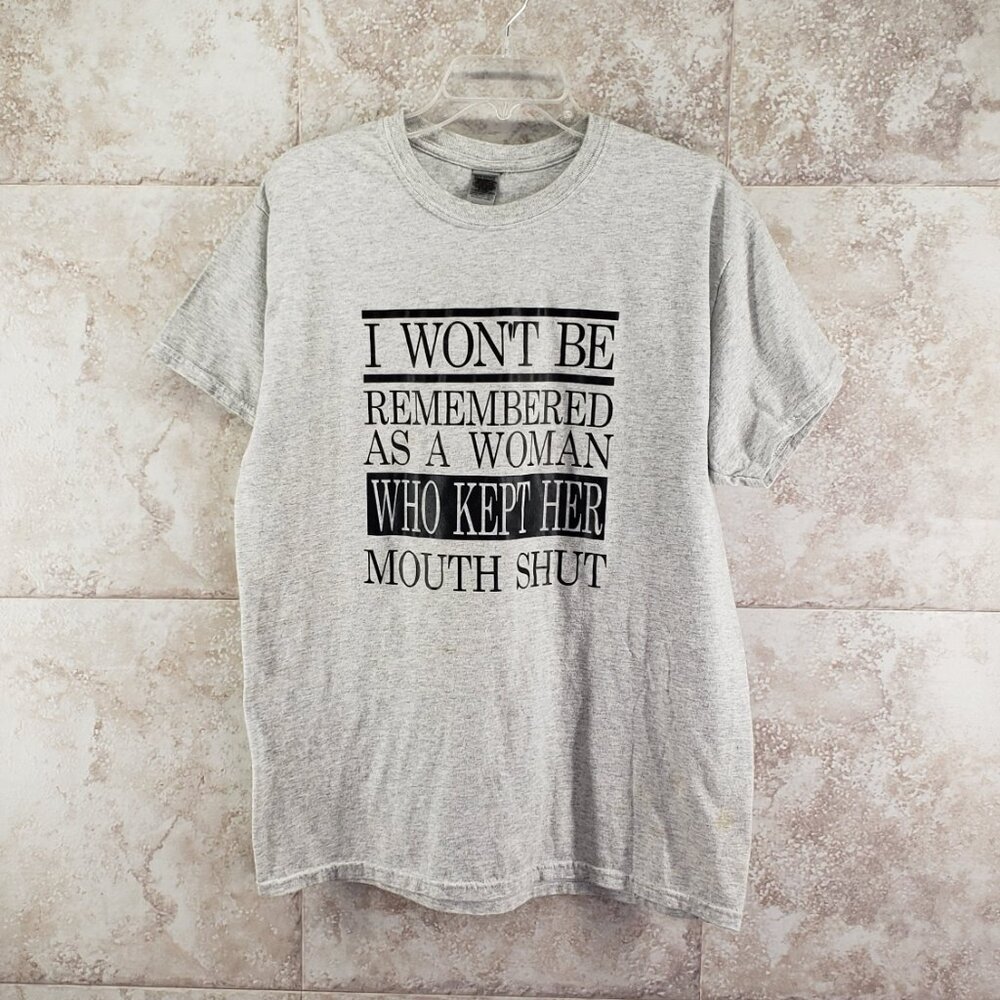 Dryblend Gildan Graphic I Wont Be Remembered As Short Sleeve Shirt Womens Sz L